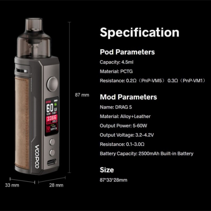 Voopoo Drag S Pod, ayarlanabilir watt gücü ve dayanıklı bataryasıyla üstün buhar deneyimi sunar. Kompakt tasarımıyla her an yanınızda taşıyın.