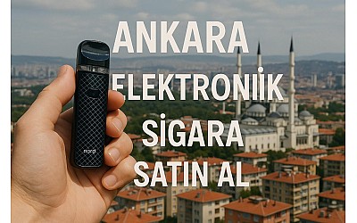 Ankara'da Elektronik Sigara Nerede Bulabilirim ?
