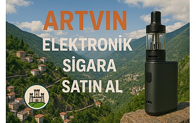 Artvin Elektronik Sigara Satın Al