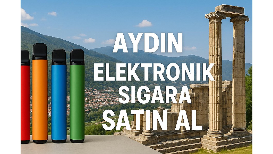Aydın Elektronik Sigara Satın Al Aydın Elektronik Sigara Satın Al