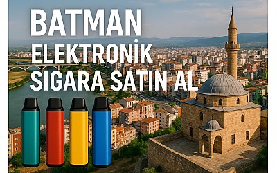 Batman E-Sigara Nerede Bulurum 