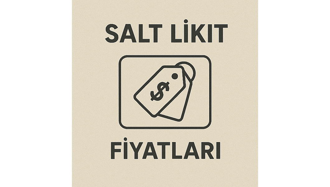 Salt Likit Fiyatları Salt Likit Fiyatları