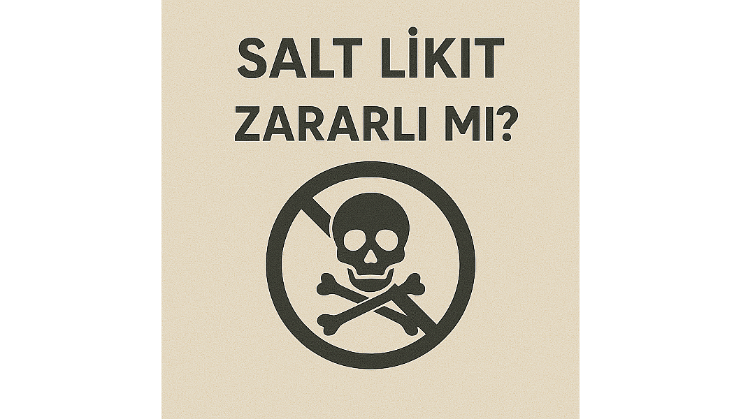 Salt Likit Zararlı Mı? Salt Likit Zararlı Mı?